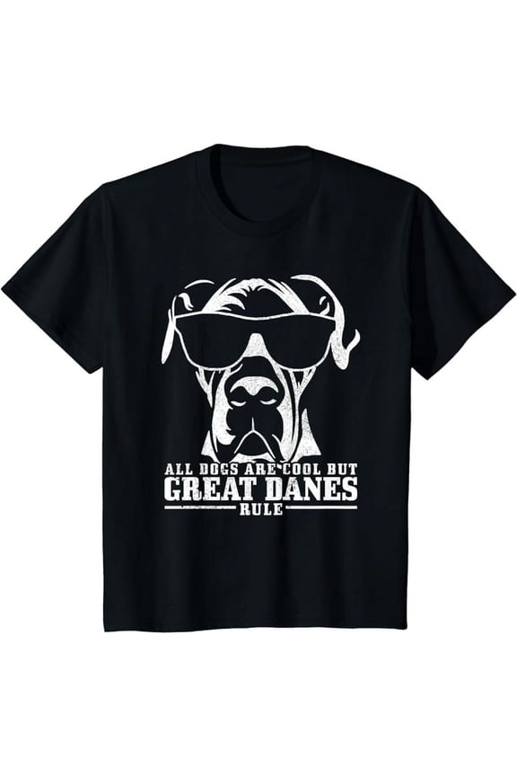 Great Dane All Dogs Are Cool Great Danes Rule Funny T-Shirt