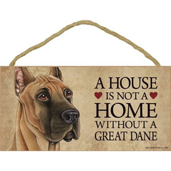 Great Dane Dog Sign with Personalization Kit - A House is Not a Home Without...