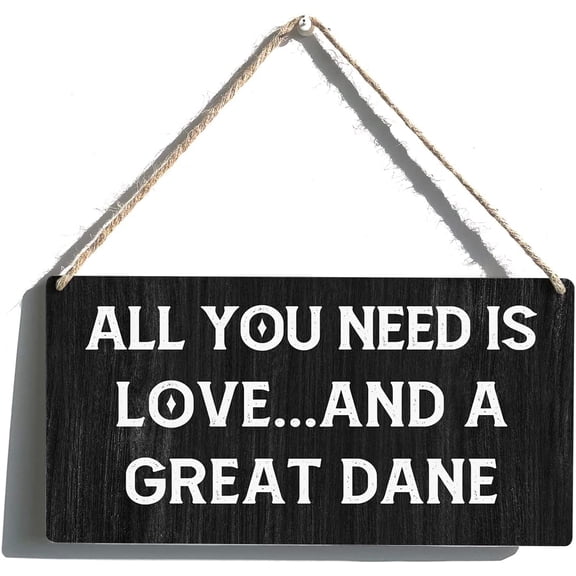 Great Dane Moms Sign Gift Farmhouse All You Need is Love and a Great Dane Wooden Hanging Sign Plaque Rustic Wall Art Decor for Home Decoration 10x5 Inch