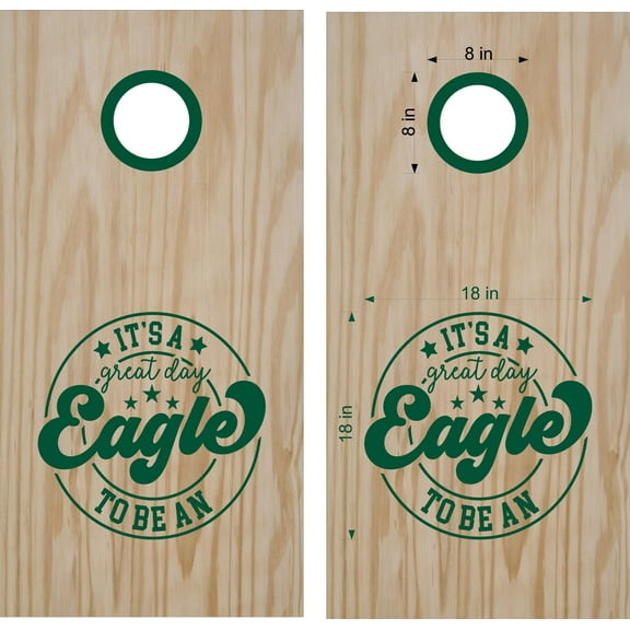 Great Day To Be An Eagle School Mascot Cornhole Board Vinyl Decal Sticker