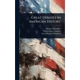 thumbnail image 1 of Great Debates In American History, (Hardcover), 1 of 1