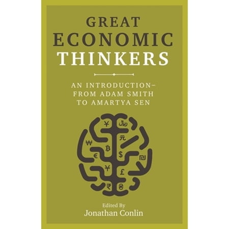 Pre-Owned Great Economic Thinkers: An Introduction-From Adam Smith to Amartya Sen (Hardcover) 1789140056 9781789140057