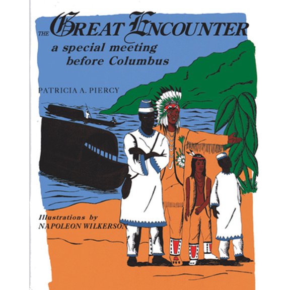 Pre-Owned The Great Encounter: A Special Meeting Before Columbus (Paperback) 0913543268 9780913543269
