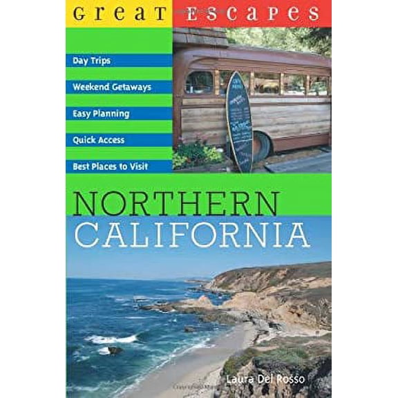 Pre-Owned Great Escapes: Northern California (Paperback) 0881507830 9780881507836