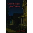 thumbnail image 1 of Pre-Owned Great Escapes from Detroit (Paperback) 173330861X 9781733308618, 1 of 1