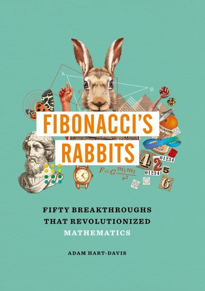 Pre-Owned Fibonacci's Rabbits: Fifty Breakthroughs That Revolutionized ...