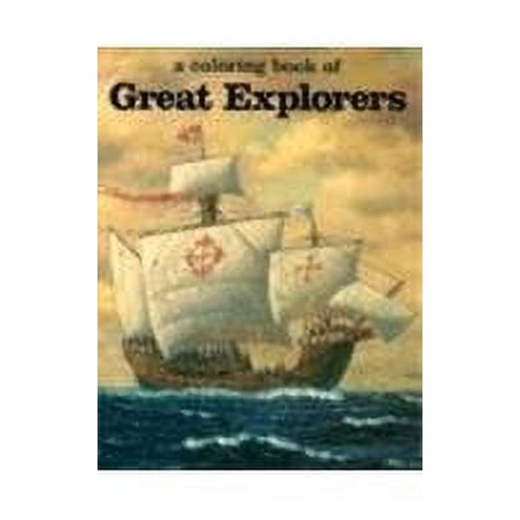 Pre-Owned A Coloring Book of Great Explorers (Paperback) 0883881209 9780883881200