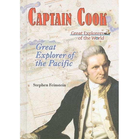 Pre-Owned Great Explorers of the World: Captain Cook : Great Explorer of the Pacific (Hardcover)
