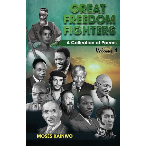 Great Freedom Fighters Volume 1, (Paperback)