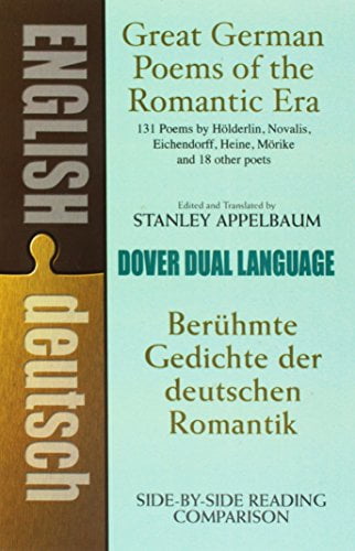 Pre-Owned Great German Poems of the Romantic Era: A Dual-Language Book (Paperback) 0486284972 9780486284972