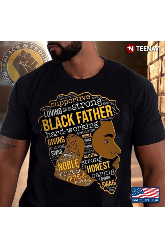 Great Gift For Black Dads Paternal Celebration Typography T-Shirt