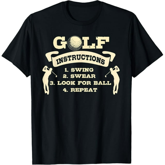 Great Golf Instructions Gift Golfer Course Sayings Golfing T-Shirt ...