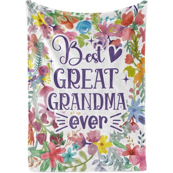 Great Grandma Gifts, Super Soft Flannel Throw Blankets Gifts for Great Grandma, Great Grandmother Nana, Gigi, Granny, Grammy Presents for Birthday Mothers Day, 50” x 60”- Best Ever