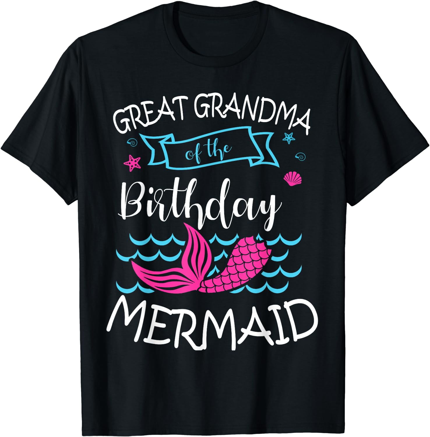 Great Grandma of the Birthday Mermaid Party Bday Celebration T-Shirt ...