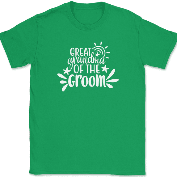 Great Grandma of the Groom T-Shirt Wedding Party Bride Event Group Tee - Green, 5XL