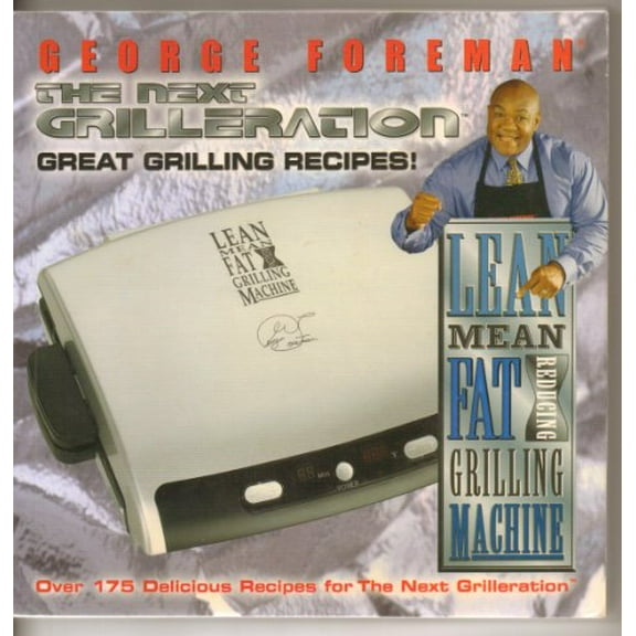 Pre-Owned Great Grilling Recipes! The Next Grilleration