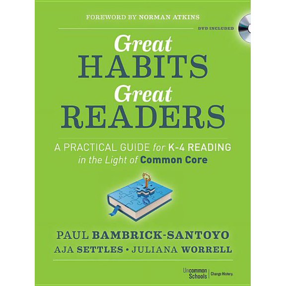 Great Habits, Great Readers: A Practical Guide for K - 4 Reading in the Light of Common Core, (Paperback)
