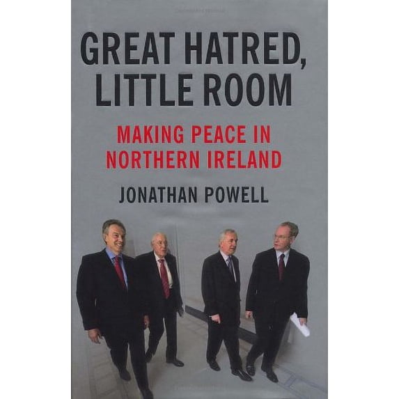Pre-Owned Great Hatred, Little Room: Making Peace in Northern Ireland Paperback