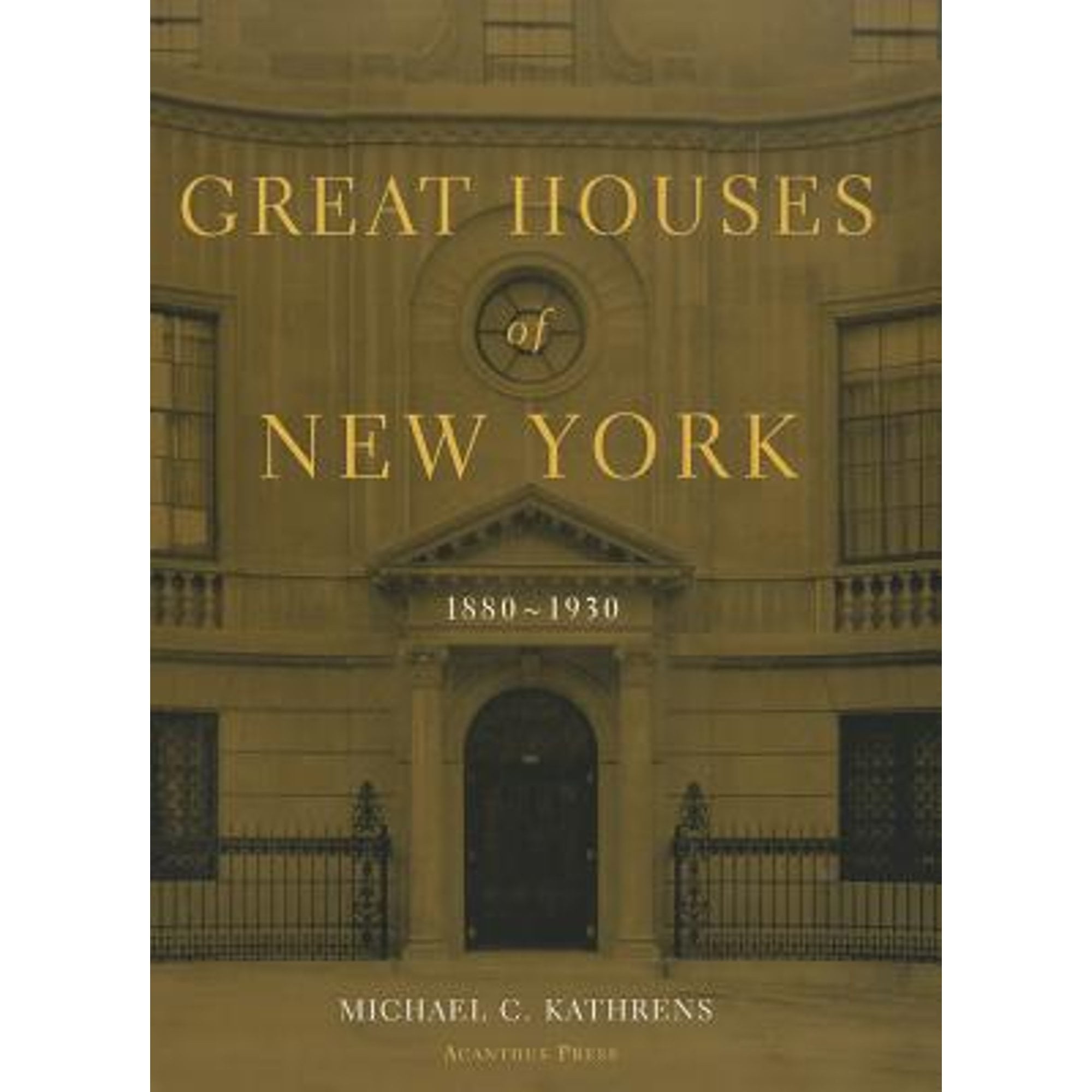 PreOwned Great Houses of New York 18801930 (Hardcover 9780926494343