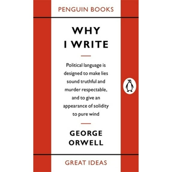 Pre-Owned Penguin Great Ideas : Why I Write: George Orwell Paperback