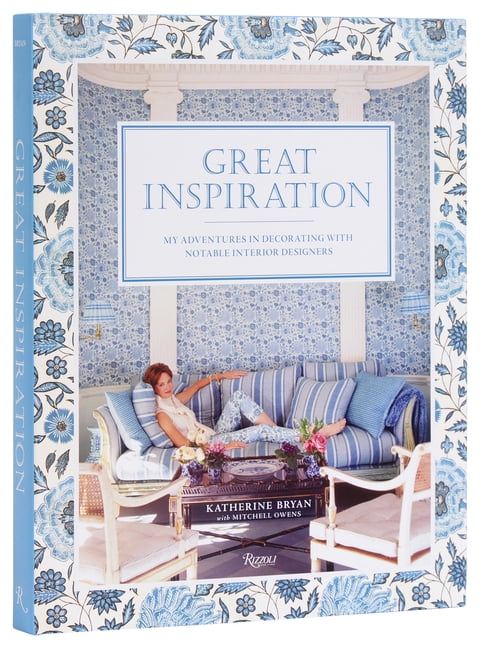 Great Inspiration: My Adventures in Decorating with Notable Interior Designers, (Hardcover)
