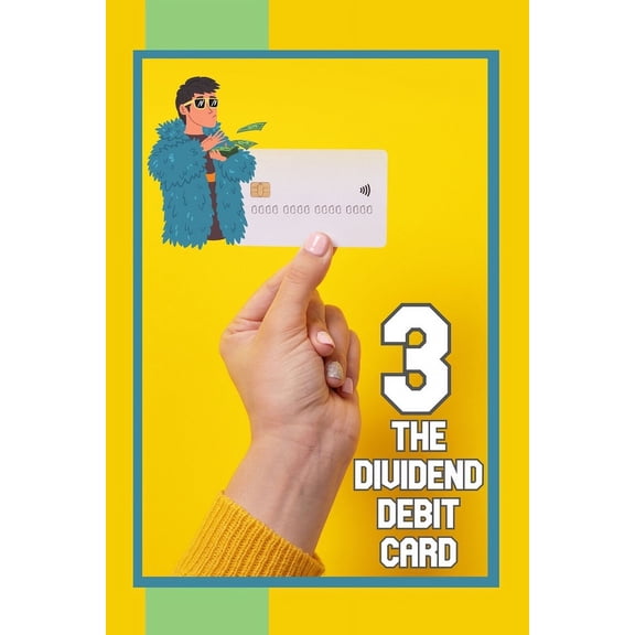 Great Investing: The Dividend Debit Card 3 (Paperback)