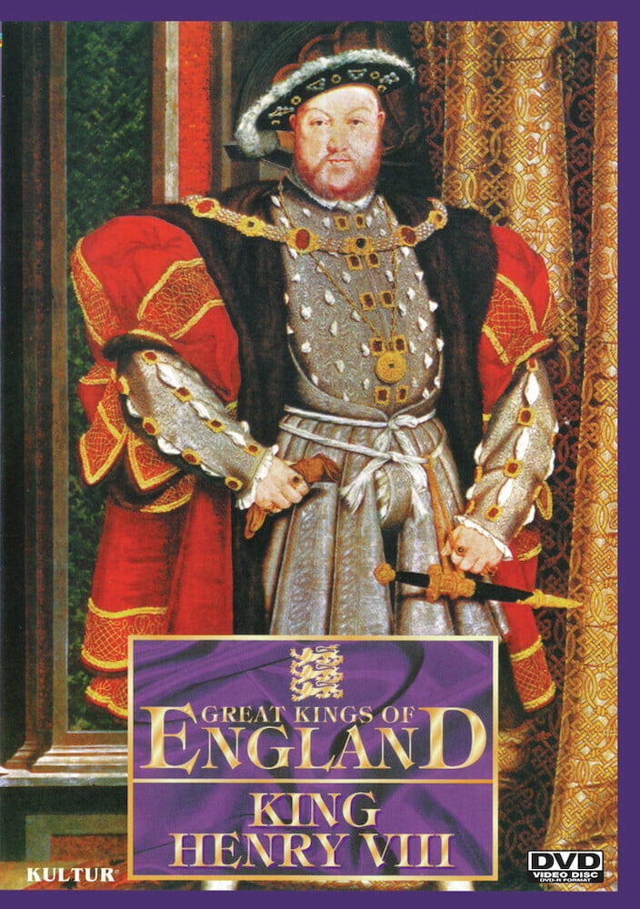 Great Kings Of England: King Henry VIII