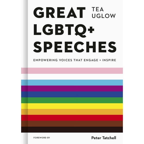 Great LGBTQ+ Speeches: Empowering Voices That Engage and Inspire, (Hardcover)