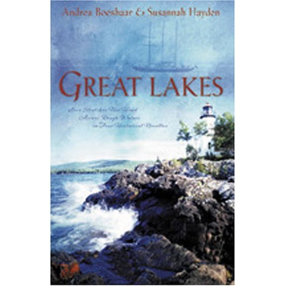 Pre-Owned Great Lakes: An Unexpected Love/An Uncertain Heart/Tend the Light/Light Beckons the Dawn (Heartsong Novella Collection) (Paperback) 1593109016 9781593109011