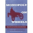 thumbnail image 1 of Great Lakes Books Monopoly on Wheels: Henry Ford and the Selden Automobile Patent, (Paperback), 1 of 1