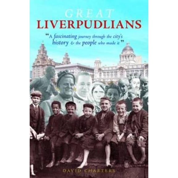 Great Liverpudlians