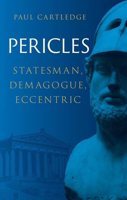 Great Lives of the Ancient World Pericles: Statesman, Demagogue, Eccentric, (Hardcover)