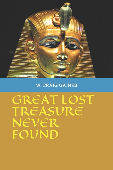 Great Lost Treasure Never Found, (Paperback) - Walmart.com