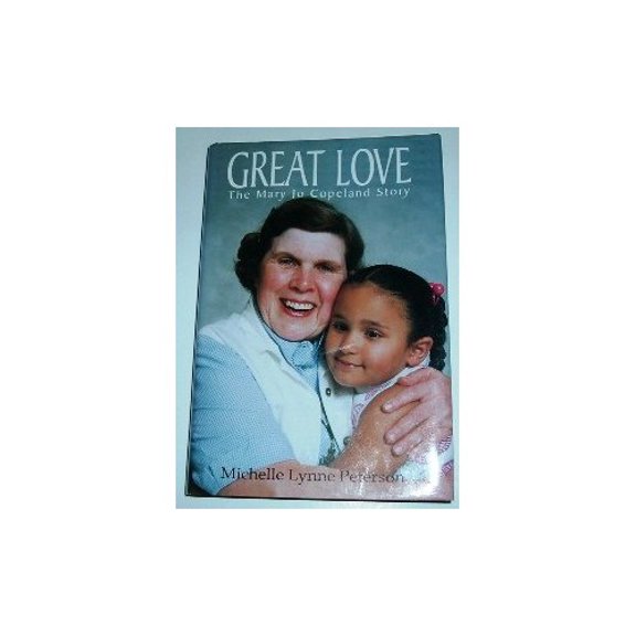 Pre-Owned Great Love: The Mary Jo Copeland Story (Hardcover) 0967758335 9780967758336
