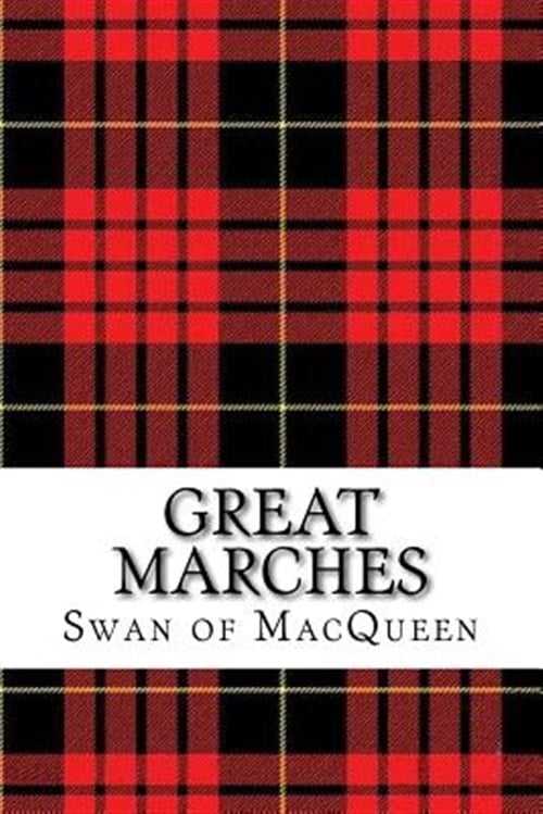 Great Marches : Thirty Tunes for the Bagpipes and Practice Chanter