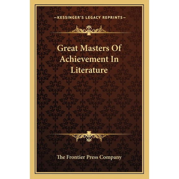 Great Masters Of Achievement In Literature (Paperback)