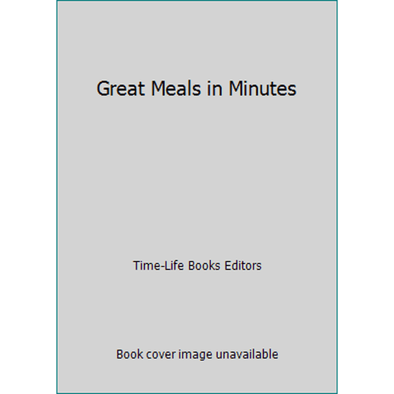 Pre-Owned Great Meals in Minutes (Hardcover) 9780316850650