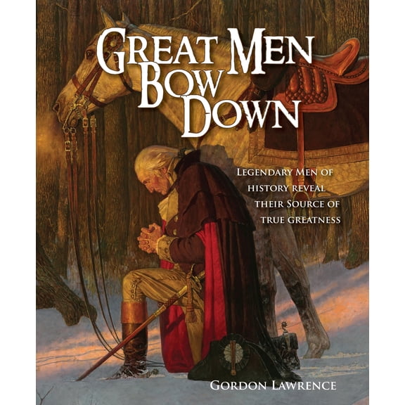 Pre-Owned Great Men Bow Down (Paperback) 0983082316 9780983082316