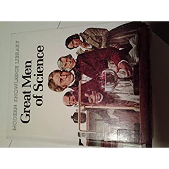 Pre-Owned Great Men of Science (Modern Knowledge Library) Hardcover