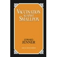 thumbnail image 1 of Great Minds Vaccination Against Smallpox, (Paperback), 1 of 1