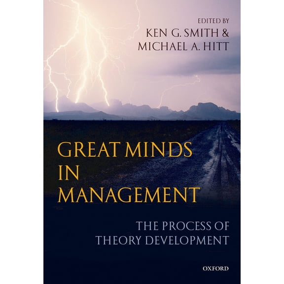 Great Minds in Management: The Process of Theory Development, (Paperback)