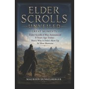 Great Moments Elder Scrolls 6 Was Announced 8 Years Ago Today Heres Why It Didnt Show Up At Xbox Showcase, Paperback