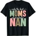 thumbnail image 1 of Great Moms Get Promoted to Nan Birthday Gift for Grandma T-Shirt, 1 of 3
