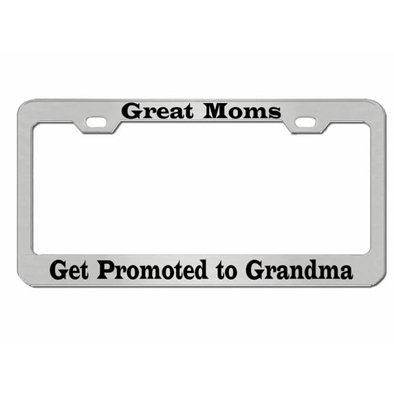 Great Moms get Promoted to Grandma Style Heavy Duty Metal License Plate Frame/Car Accessories Auto License Plate Frame Car Tag Holder Cover