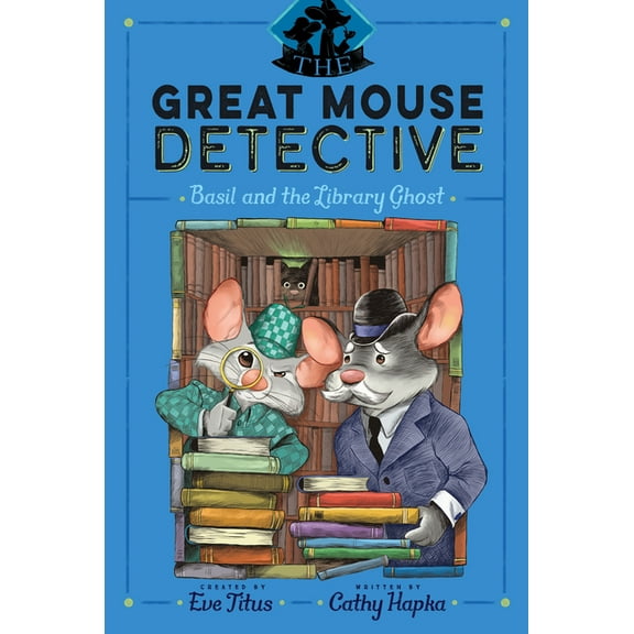 Great Mouse Detective Basil and the Library Ghost, Book 8, (Paperback)