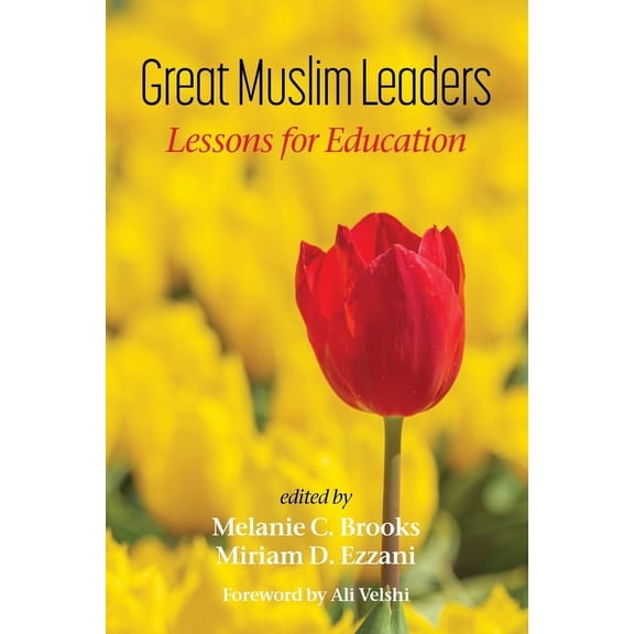 Great Muslim Leaders: Lessons for Education, (Paperback)