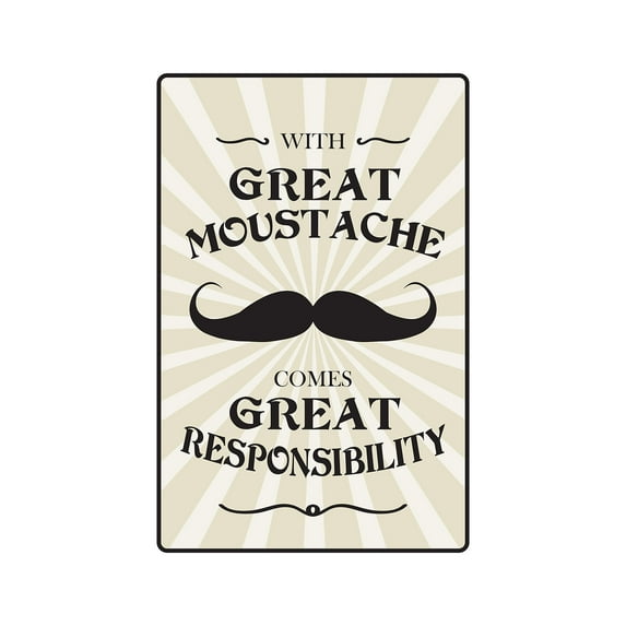 Great Mustache Comes With Great Responsibility Novelty Sign | Indoor/Outdoor | Funny Home Décor for Garages, Living Rooms, Bedroom, Offices | SignMission Shave Gift Sign Wall Plaque