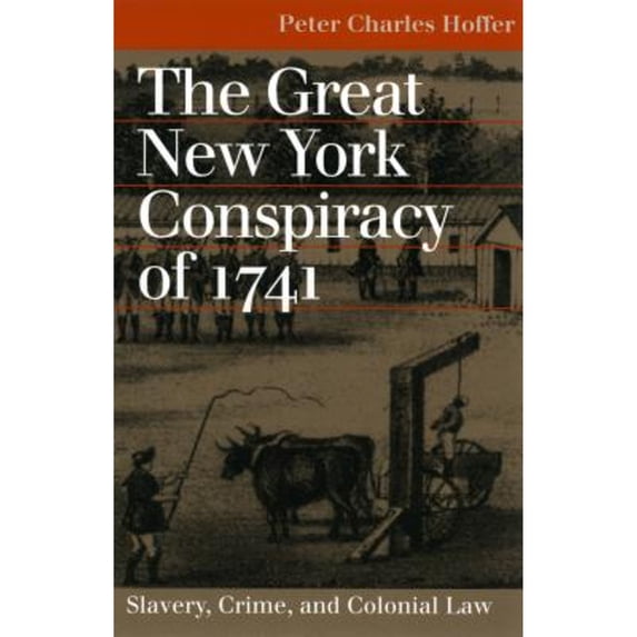 Pre-Owned Great NY Conspiracy of 1741 (Paperback) 0700612467 9780700612468
