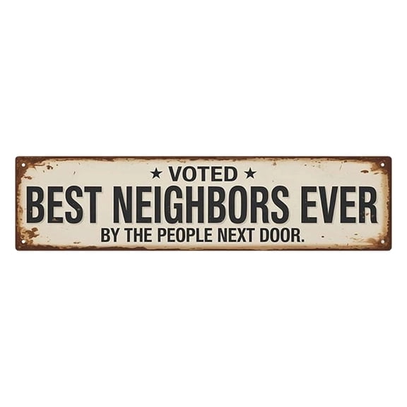 Great Neighbor Garden Sign – Vintage Metal Wall Decor – Funny Outdoor Yard Decoration for Home, Garden, Gate, and Porch – 11.5 x 30 cm