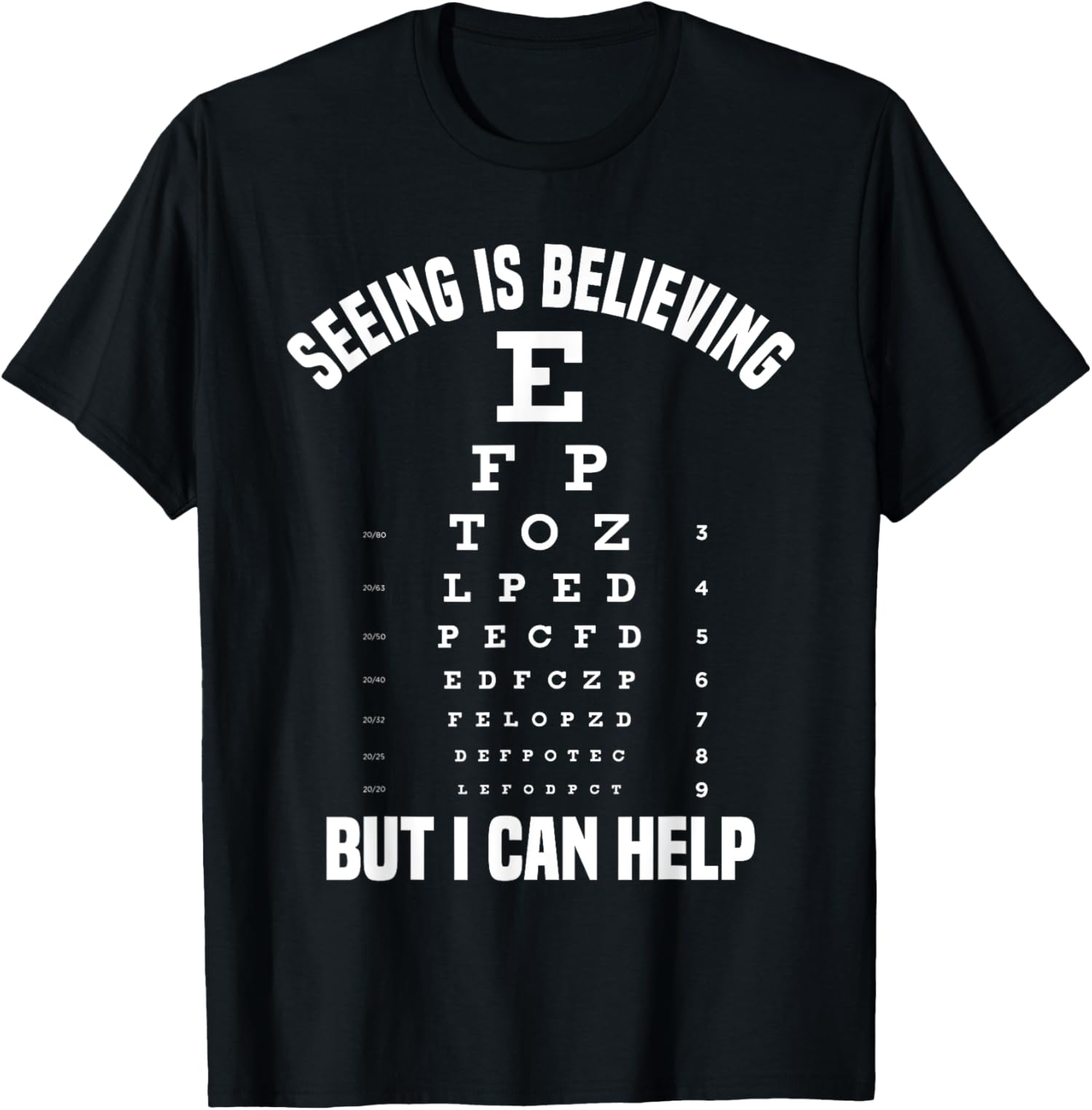 Great Optometrist Saying Optometry Eye Chart Optician TShirt
